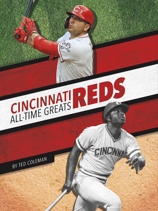 Title details for Cincinnati Reds All-Time Greats by Ted Coleman - Available